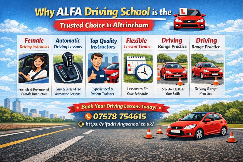 Why ALFA Driving School is the Trusted Choice for Driving Lessons in Altrincham