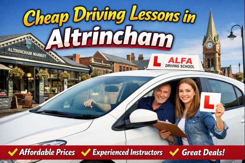 Cheap Driving Lessons in Altrincham 